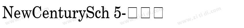 NewCenturySch 5字体转换 NewCenturySch 5字体转换